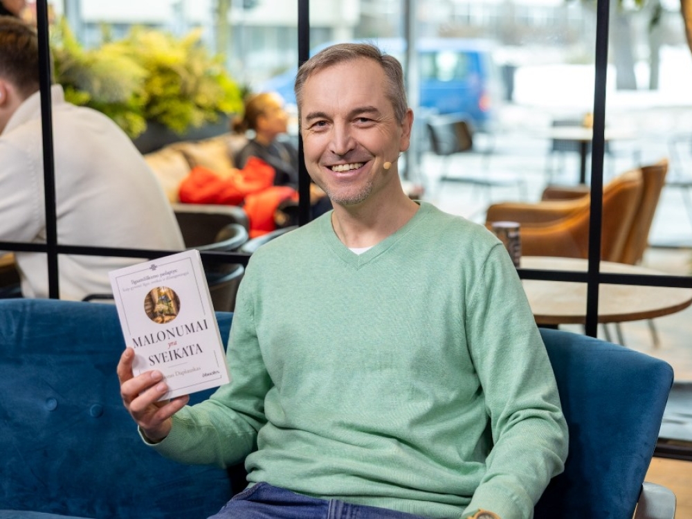 Malonumai – raktas į sveiką gyvenimą